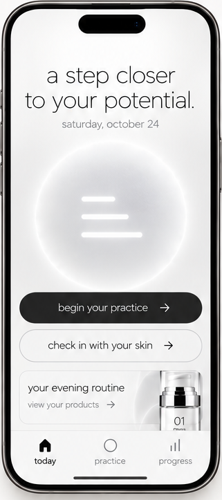 App home screen: a step closer to your potential, with buttons to begin your practice and check in with your skin.